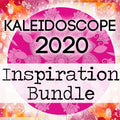 Kaleidoscope 2020 -  Inspiration Bundle