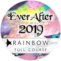 Ever After 2019 - Rainbow - Full Course