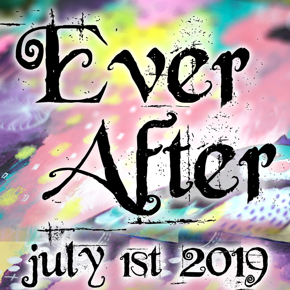 Ever After 2019 *