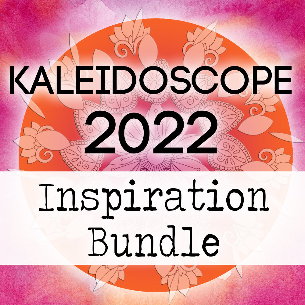 Kaleidoscope 2022 - Inspiration Bundle