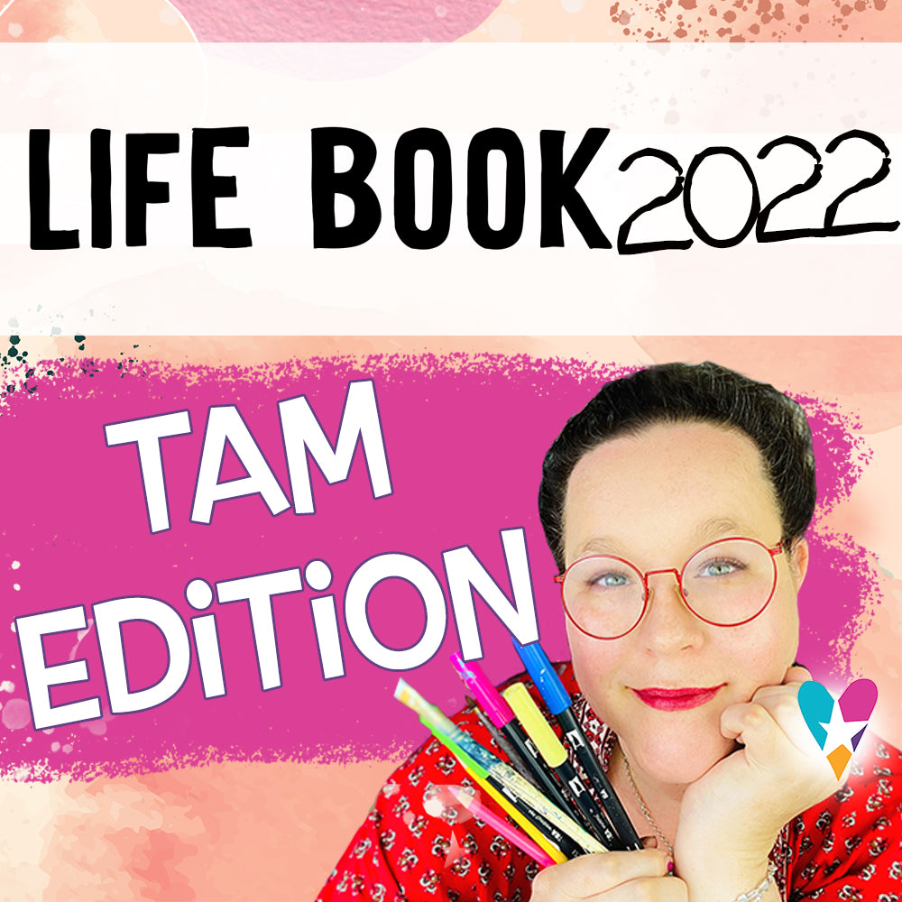 Life Book 2022 The Tam Edition