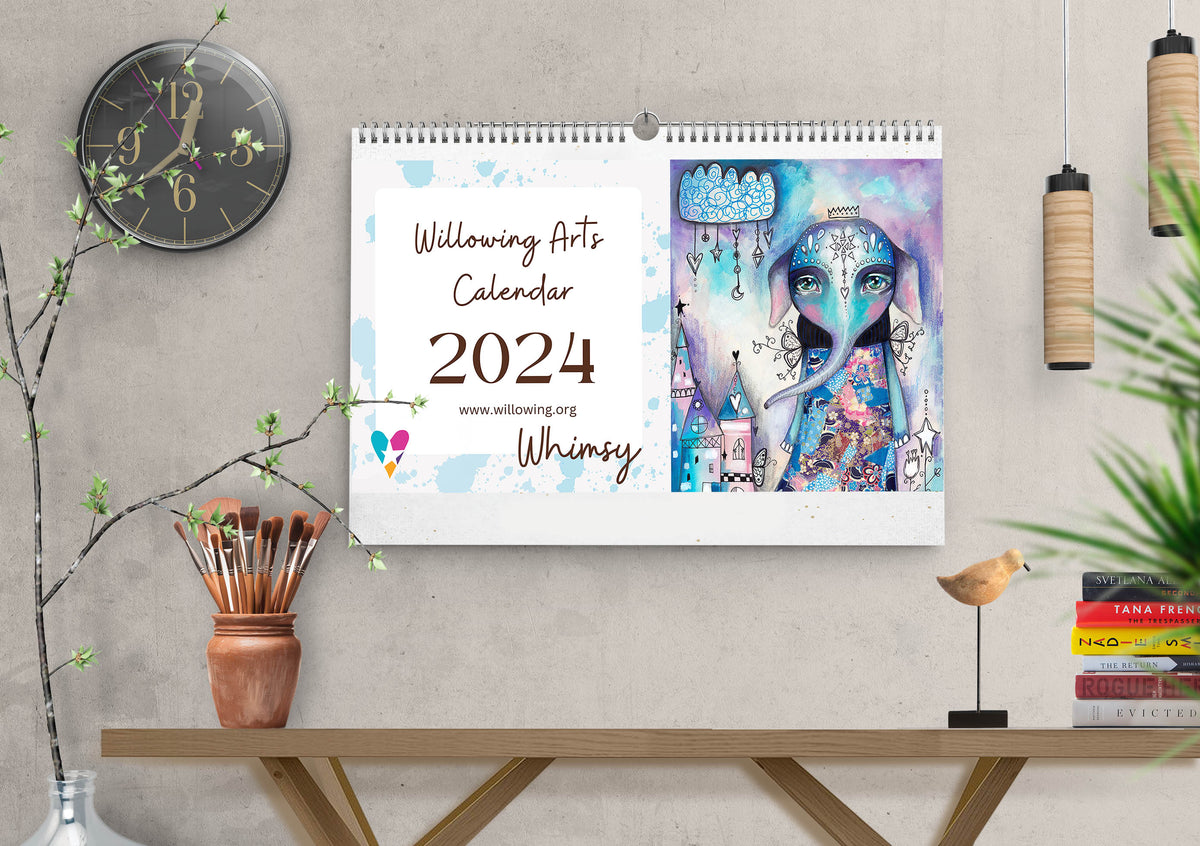 Willowing Arts Whimsy Calendar