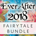 Ever After 2018 - Fairytale Bundle *